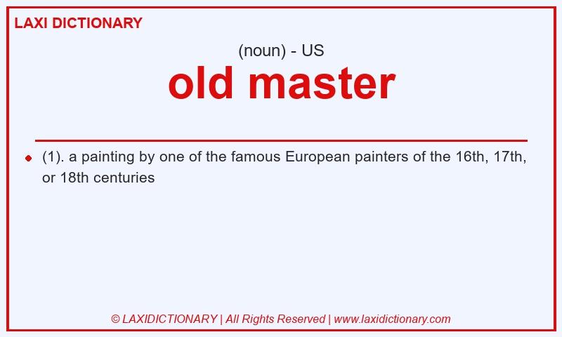 Definition old master in American English