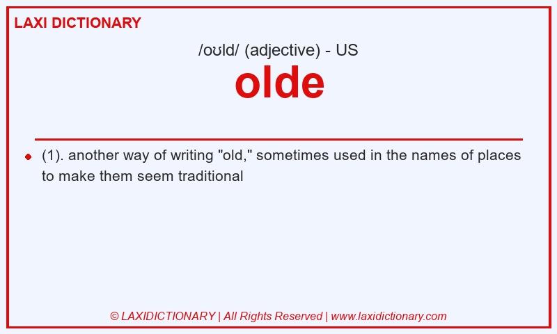Definition olde in American English