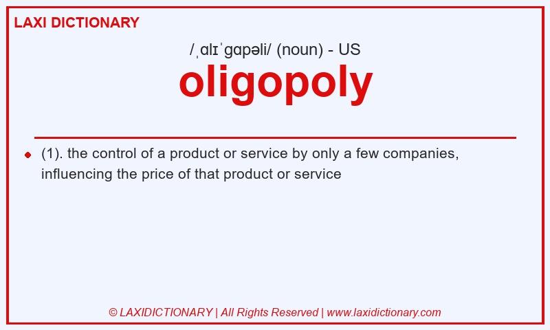 Definition oligopoly in American English