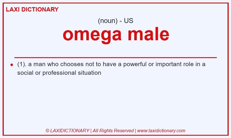 Definition omega male in American English