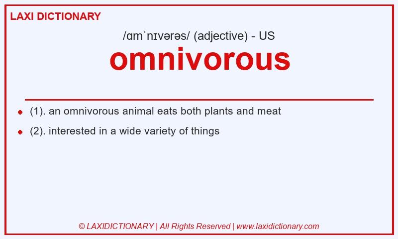 Definition omnivorous in American English