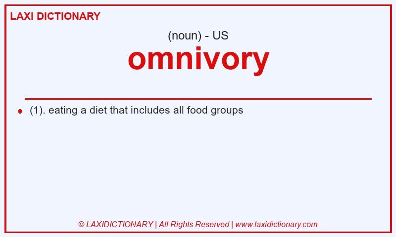 Definition omnivory in American English