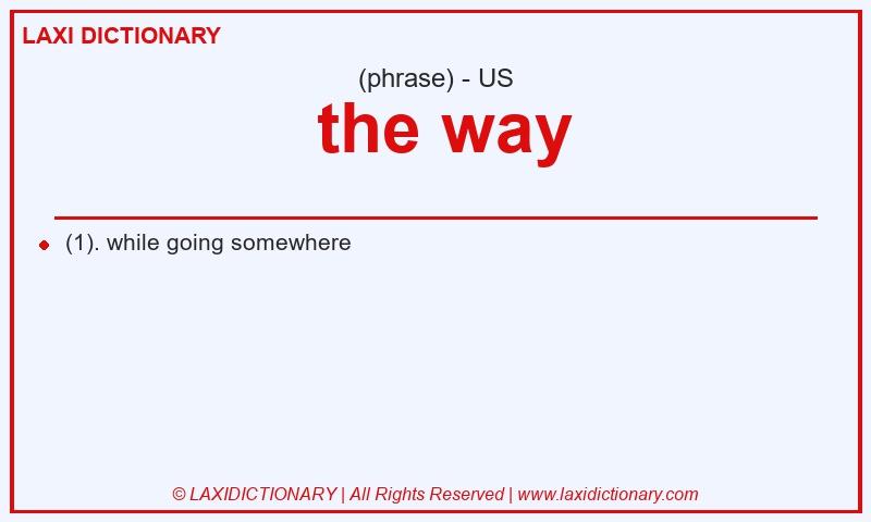 Definition  the way in American English