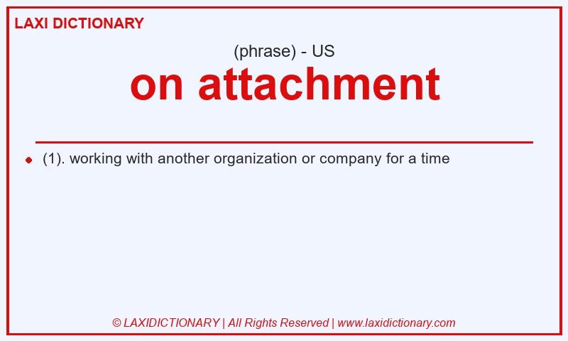 Definition on attachment in American English