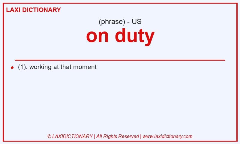 Definition on duty in American English