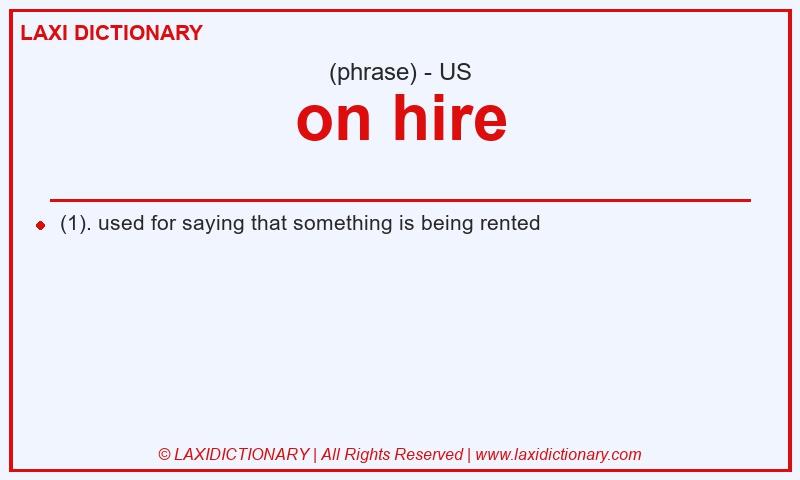 Definition on hire in American English