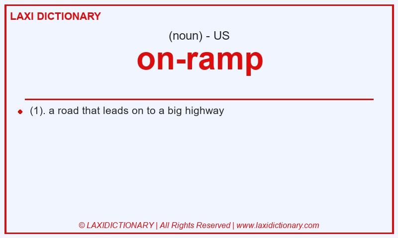 Definition on-ramp in American English