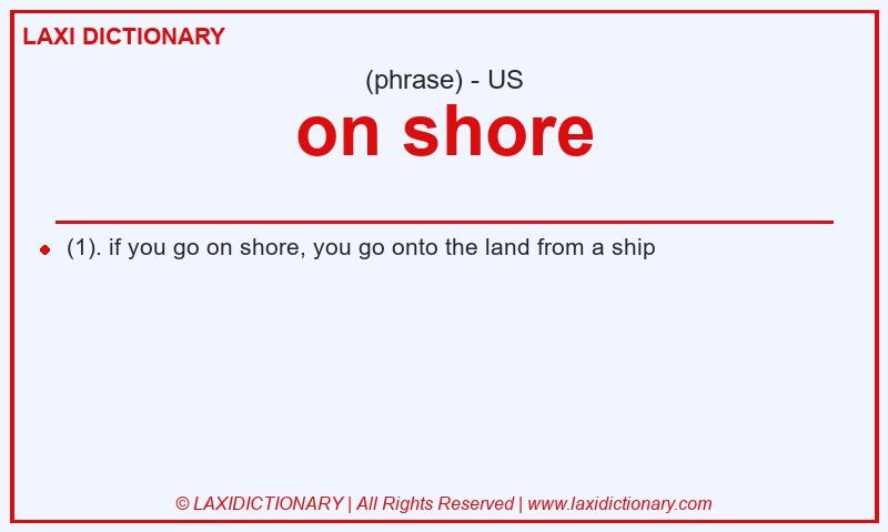 Definition on shore in American English
