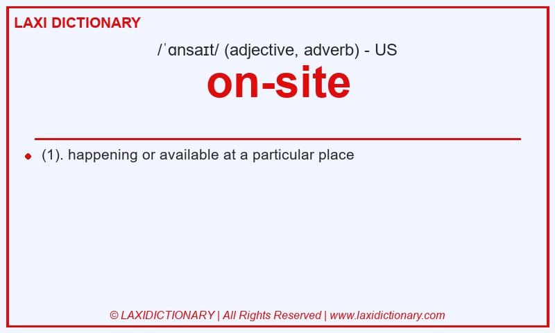 Definition on-site in American English