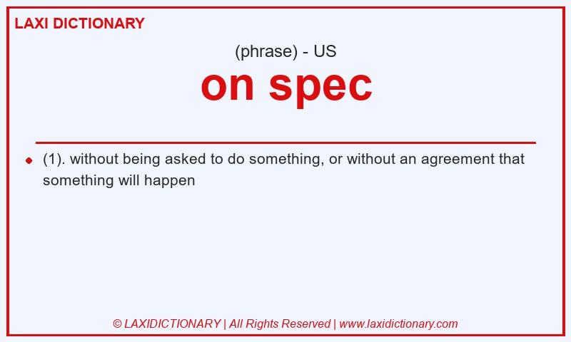 Definition on spec in American English