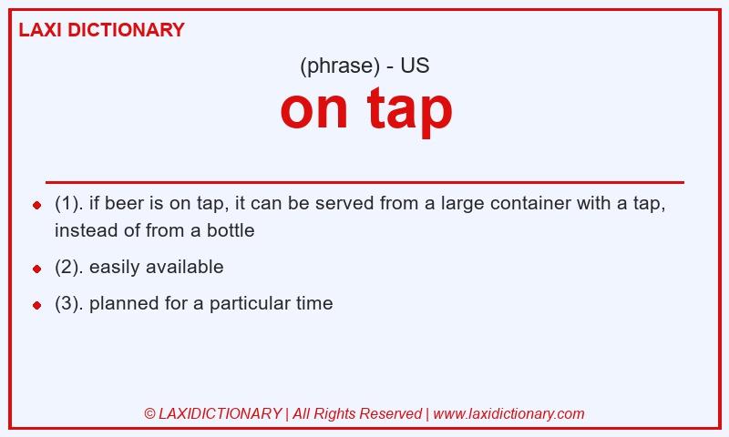 Definition on tap in American English