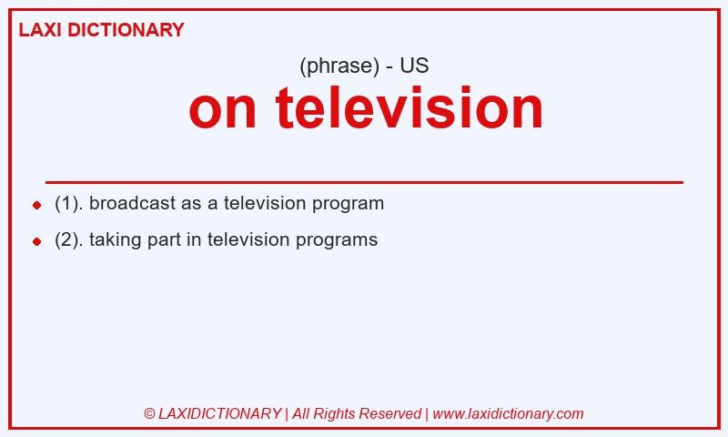 Definition on television in American English