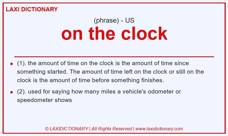 Definition on the clock in American English
