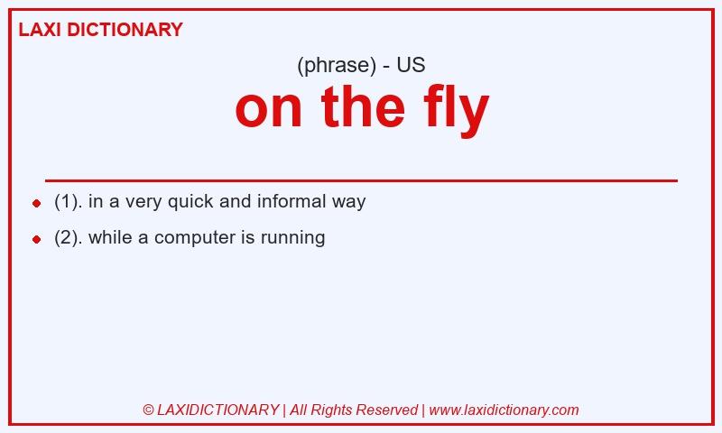 Definition on the fly in American English