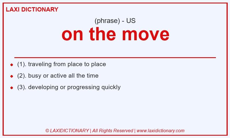 Definition on the move in American English