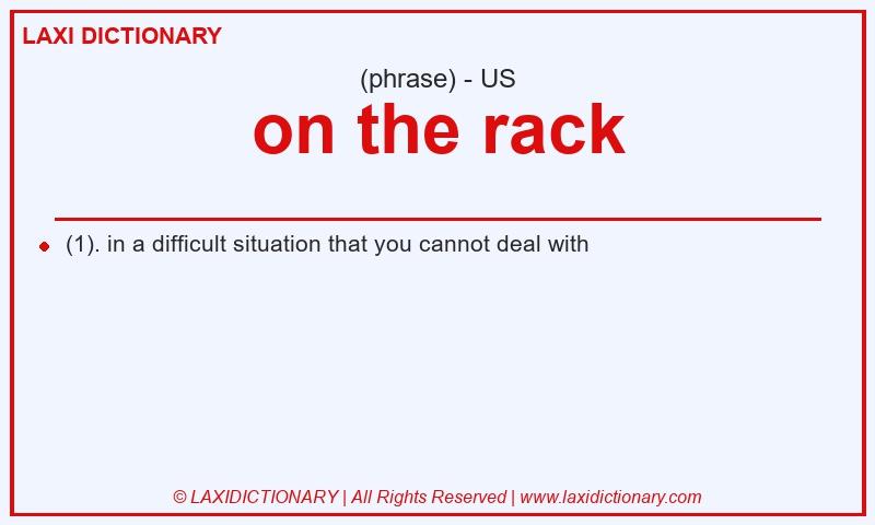 Definition on the rack in American English