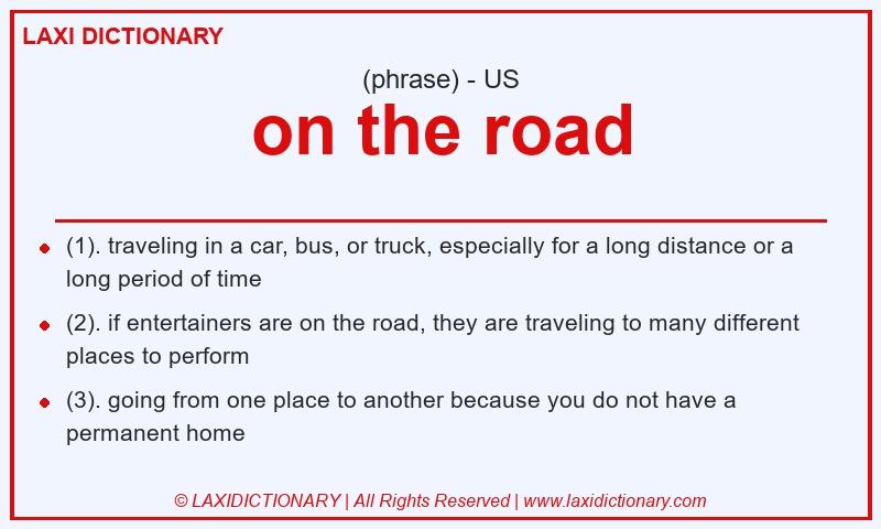 Definition on the road in American English