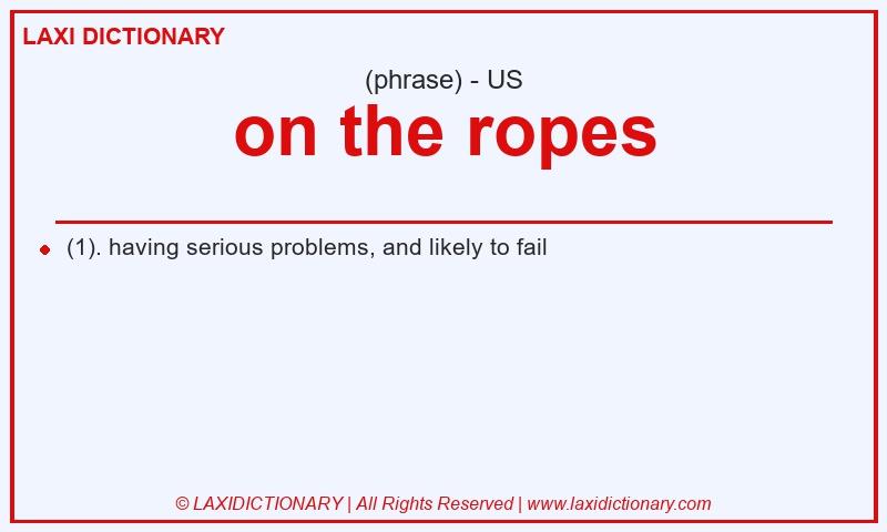 Definition on the ropes in American English