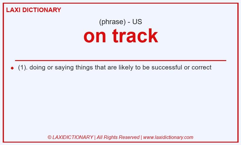 Definition on track in American English
