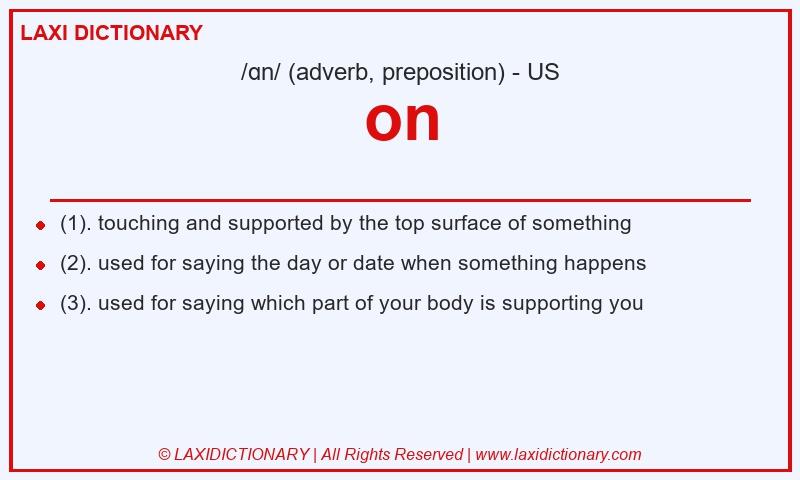 Definition on in American English