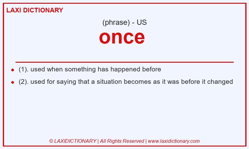 Definition once in American English
