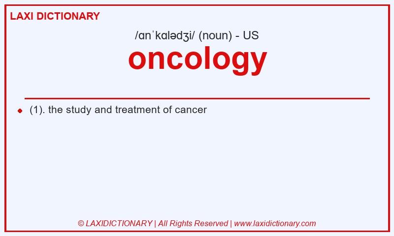 Definition oncology in American English