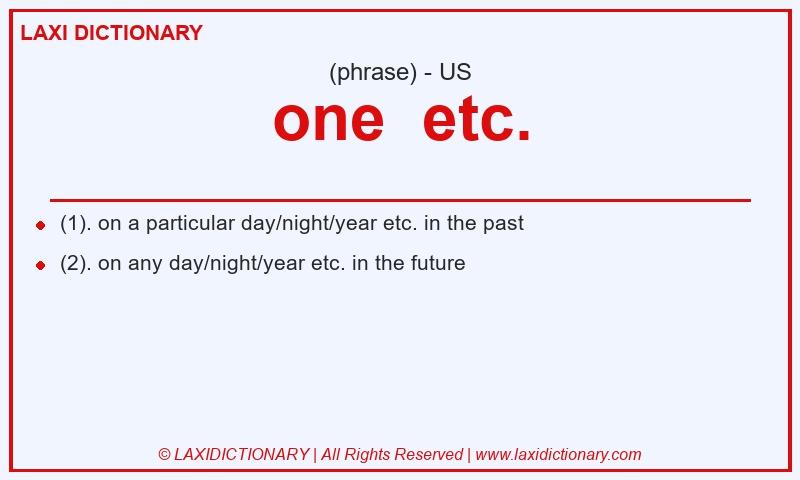 Definition one etc. in American English