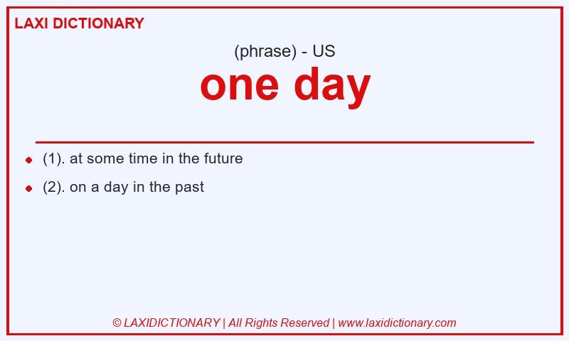Definition one day in American English