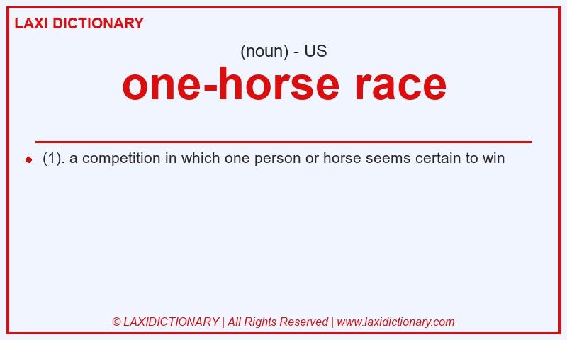 Definition one-horse race in American English