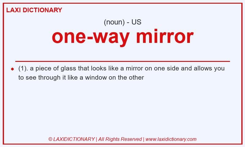 Definition one-way mirror in American English