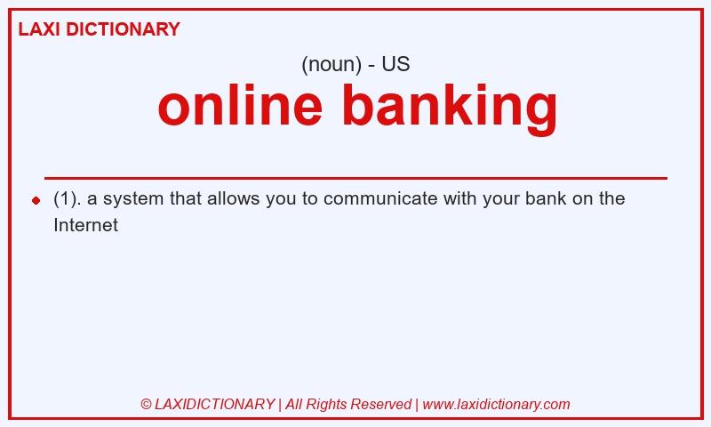 Definition online banking in American English