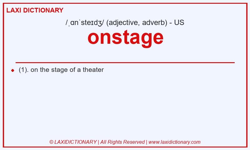 Definition onstage in American English