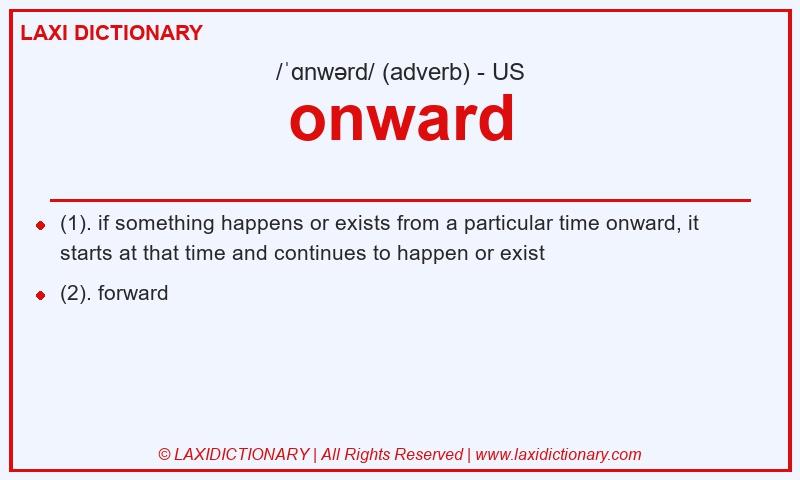 Definition onward in American English