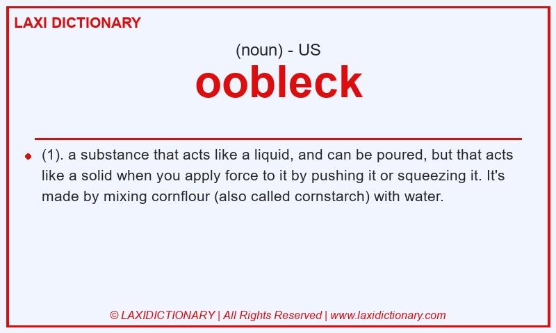 Definition oobleck in American English