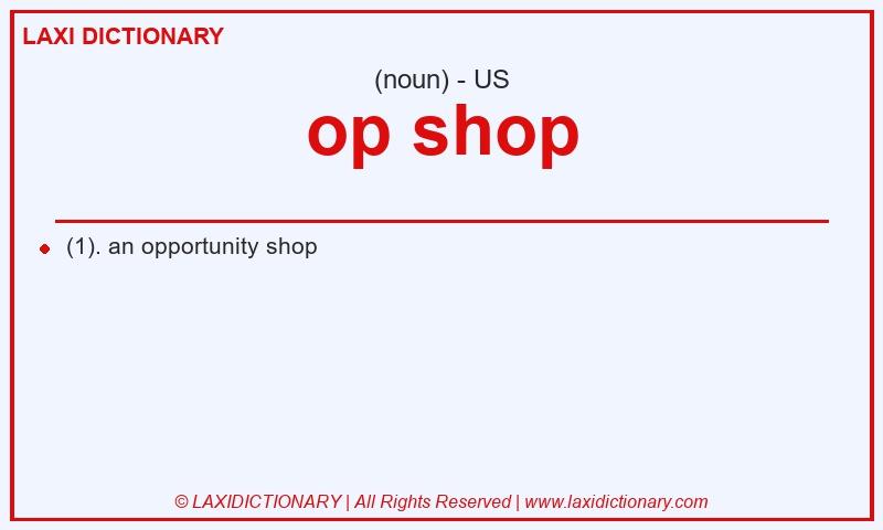 Definition op shop in American English