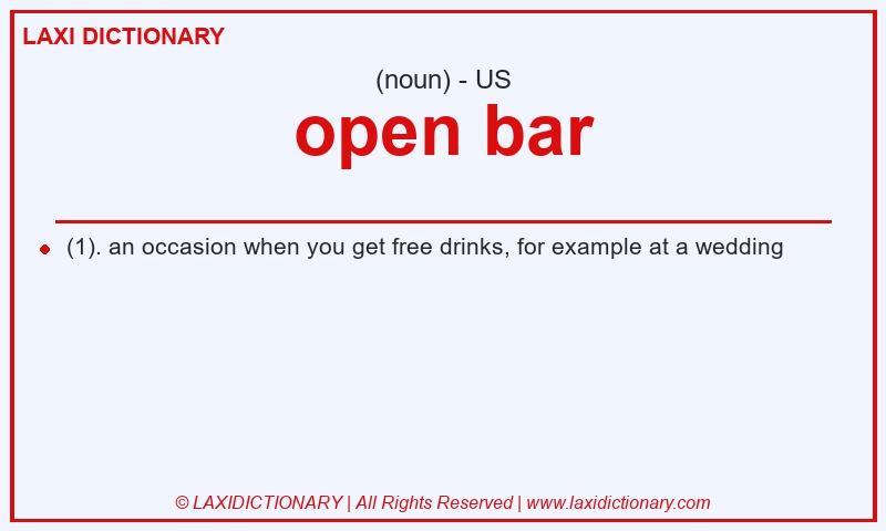 Definition open bar in American English