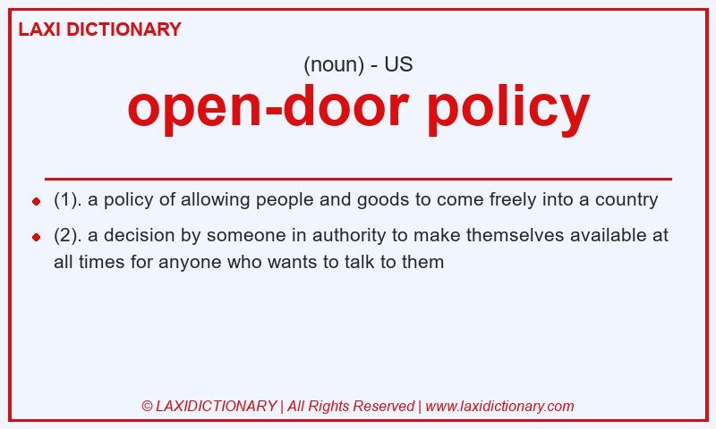 Definition open-door policy in American English