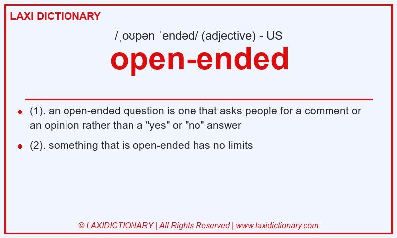Definition open-ended in American English