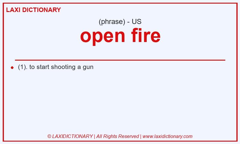 Definition open fire in American English