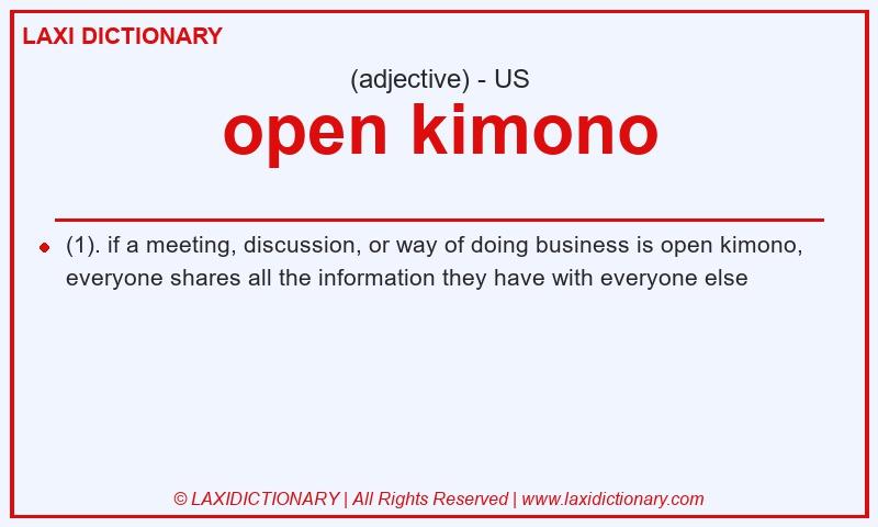 Definition open kimono in American English