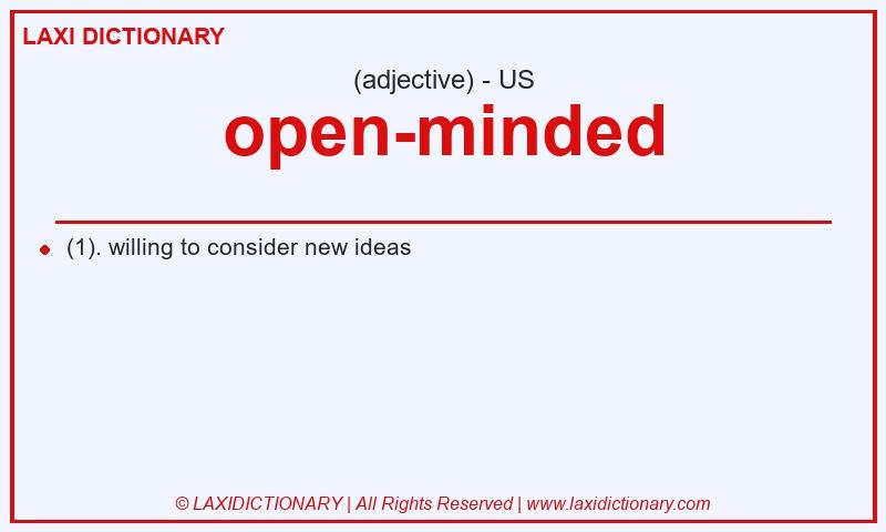Definition open-minded in American English