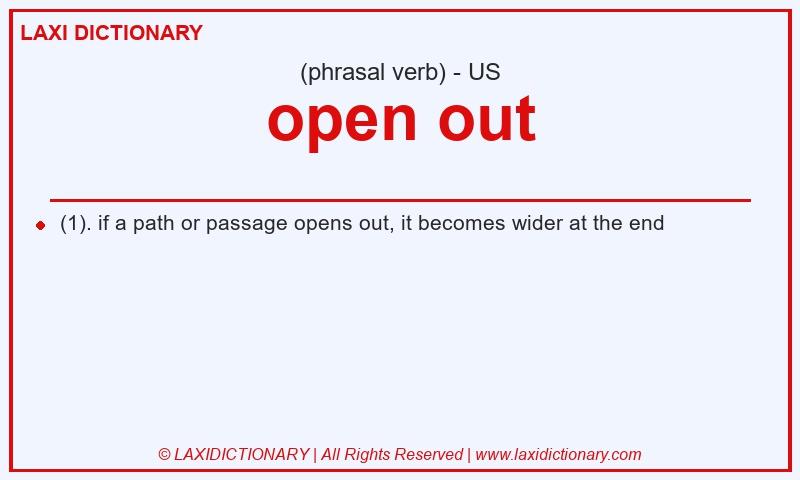 Definition open out in American English
