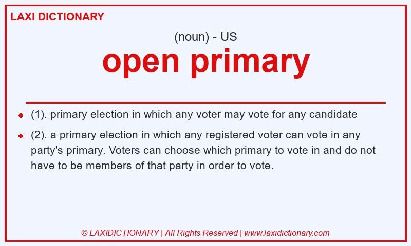 Definition open primary in American English