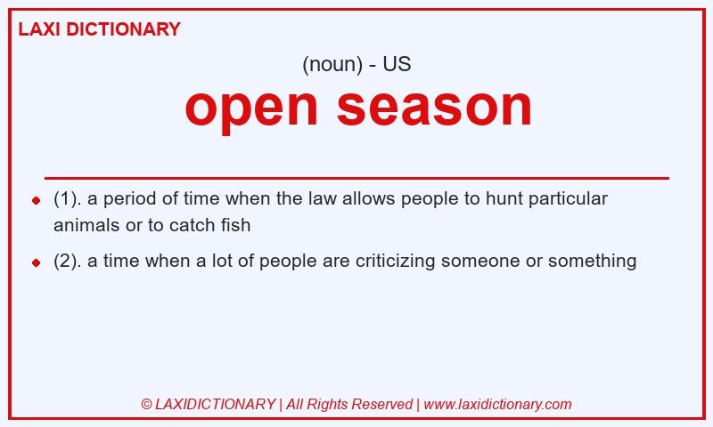 Definition open season in American English