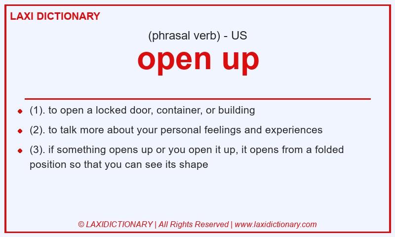 Definition open up in American English