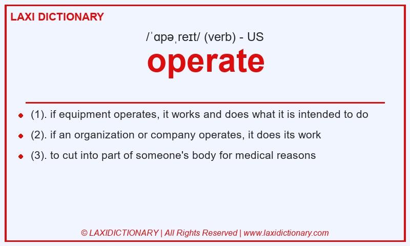 Definition operate in American English