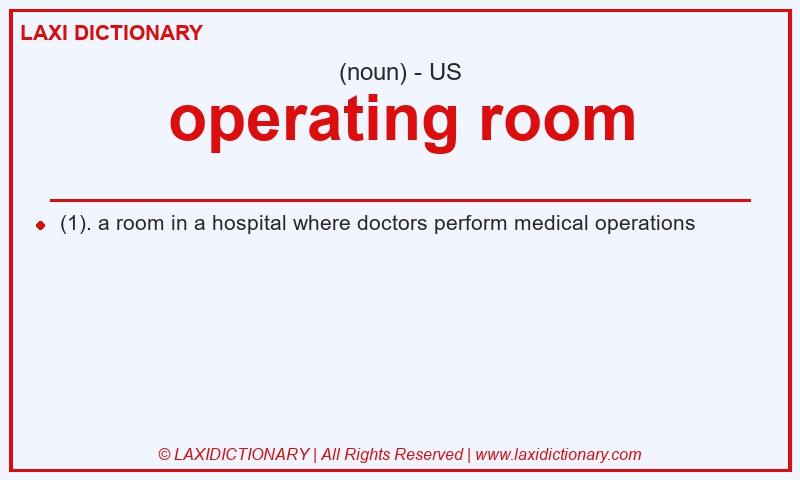 Definition operating room in American English