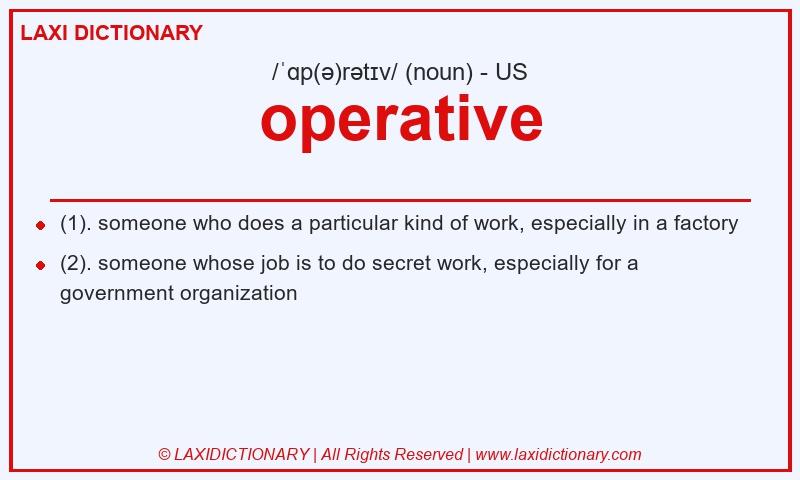 Definition operative in American English