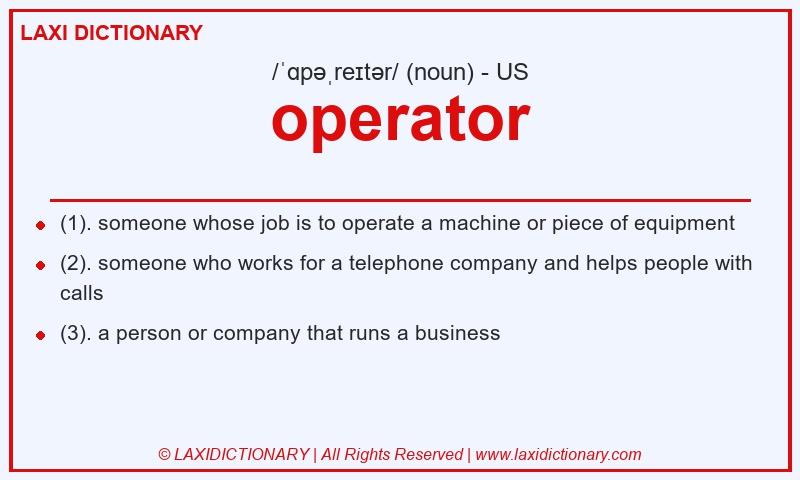 Definition operator in American English