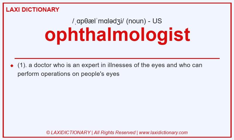 Definition ophthalmologist in American English